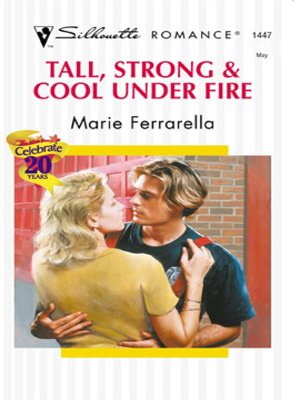 cover image of Tall, Strong and Cool Under Fire